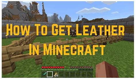 how to get leather minecraft