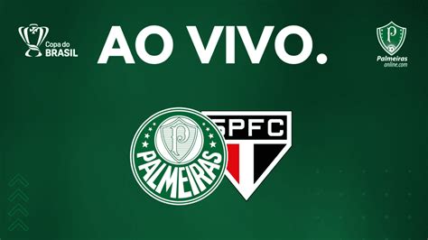 Palmeiras Ao Vivo E Gr Tis Assista Jogo Contra O S O Paulo Sem Gastar Nada