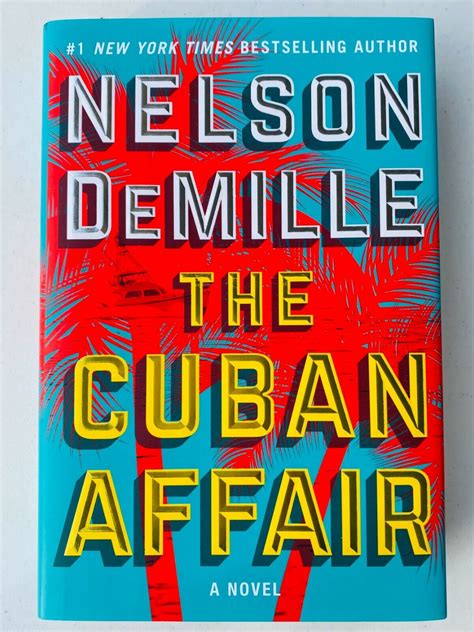 The Cuban Affair A Novel By Nelson Demille 2017 Hardcover For Sale