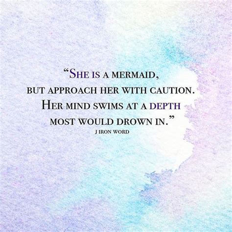 She Is A Mermaid Great Quotes Quotes To Live By Inspirational Quotes