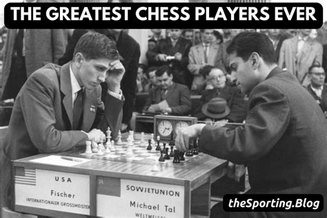 The 5 Greatest Chess Players Of All Time — The Sporting Blog
