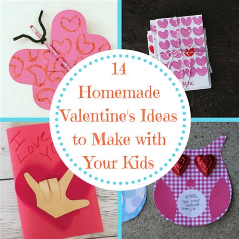 Valentine's day card ideas for your mom. 14 Homemade Valentine's Ideas to Make with Your Kids - The ...