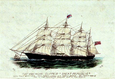 The American Clipper Great Republic The Largest Sailing Ship In The