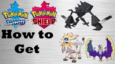 Pokemon Sword And Shield How To Get Necrozma And Solgaleo And Lunala Youtube