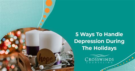 Coping With Depression During The Holidays Crosswinds Counseling