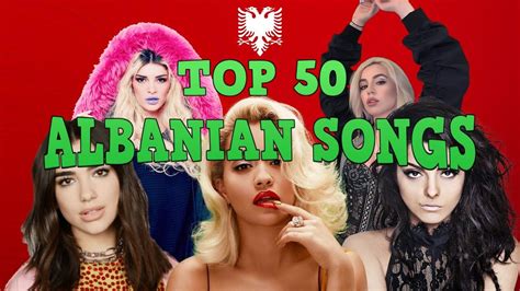 Top 50 Most Viewed Albanian Songs On Youtube 2020 Edition Youtube