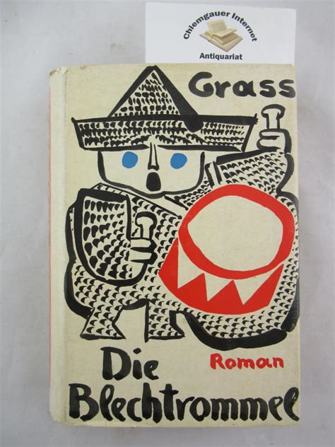 Die Blechtrommel Roman Von Guenter Grass Erstausgabe Zvab