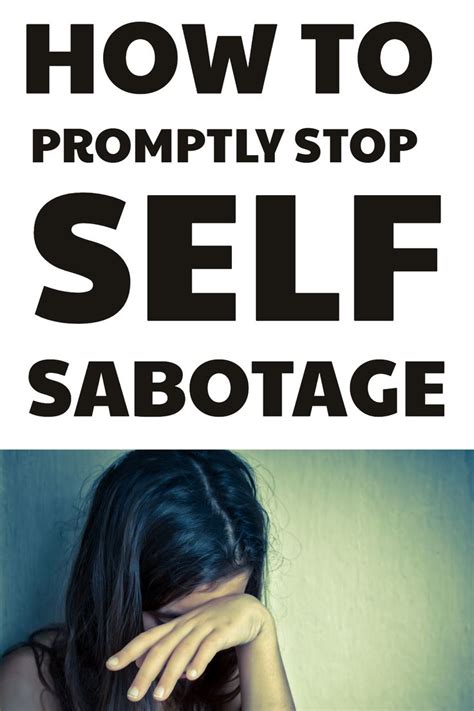 Self Sabotage How To Stop It And Get Out Of Your Own Way Self