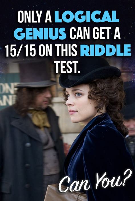 Quiz Only A Logical Genius Can Get A 15 15 On This Riddle Test Can You