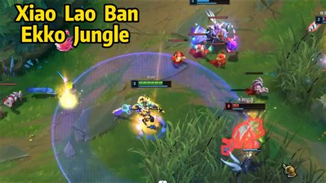 Xiao Lao Ban How To Play Ekko Jungle In High Elo Youtube