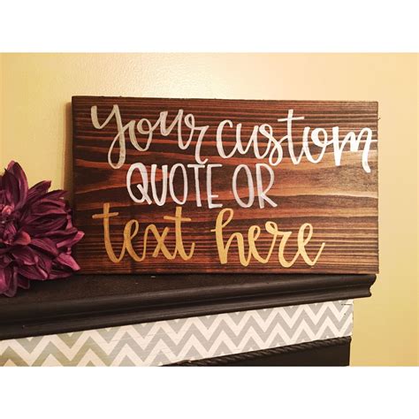 Custom Quote Wood Sign Personalize Wall Art By Dorandesign On Etsy