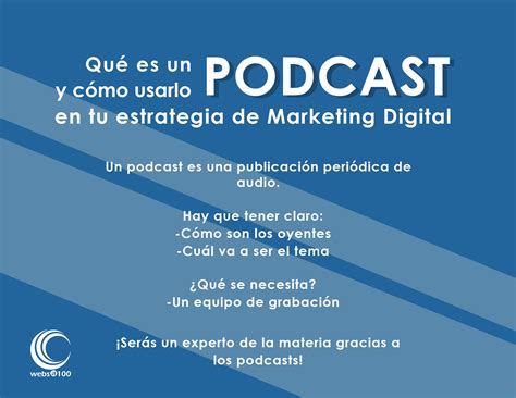 Qué Es Un Podcast Y Cómo Usarlo En Tu Estrategia De Marketing Digital