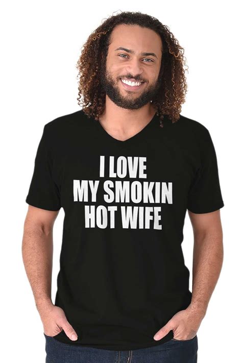 Love My Smokin Hot Wife Funny Spouse V Neck T Shirt Tees Mens Brisco Brands 3x