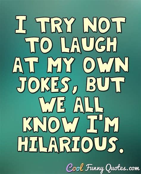 Funny Quote Witty Quotes Humor Witty Quotes Funny Quotes