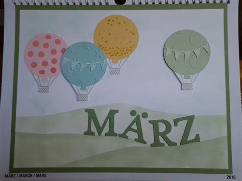 Durch die lange benutzung eines kalenders über mehrere monate hinweg eignet sich dieses mittel. Stampin Up Calendar 2015 - Kalender 2015 March made with ...