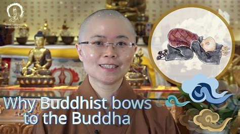 Why Do Buddhists Bow Buddhism Prostration Bowing To Buddha Master