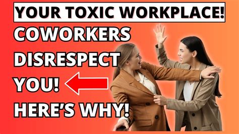 12 Signs Your Coworkers Do Not Respect You Workplace Toxic Youtube