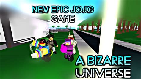 New Epic Roblox Jojo Game A Bizarre Universe Roblox Youtube