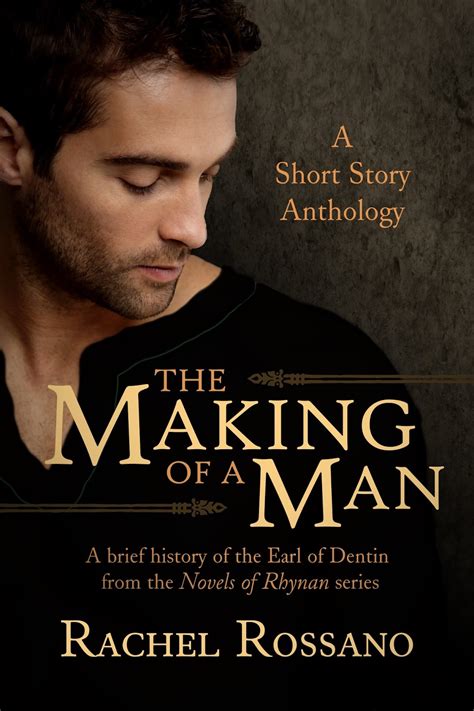 Robyn Echols Books Book Tour The Making Of A Man
