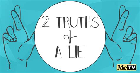 Quiz 2 Truths And A Lie