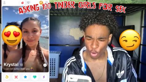 asking 100 girls on tinder for sex tinder experiment youtube