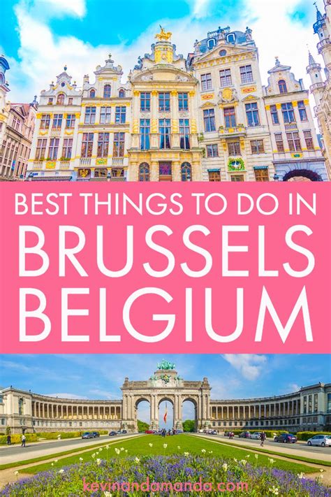 Brussels Belgium — Best Things To Do In The Capital Of Belgium Brussels Belgium Visit Belgium