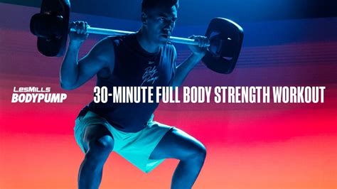 30 Minute At Home Strength Training Workout Bodypump Les Mills X