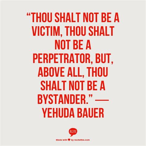 While in principle groups for survivors are a good idea, in practice it soon becomes apparent that to organize a successful group is no simple matter. Quotes About Being A Bystander. QuotesGram