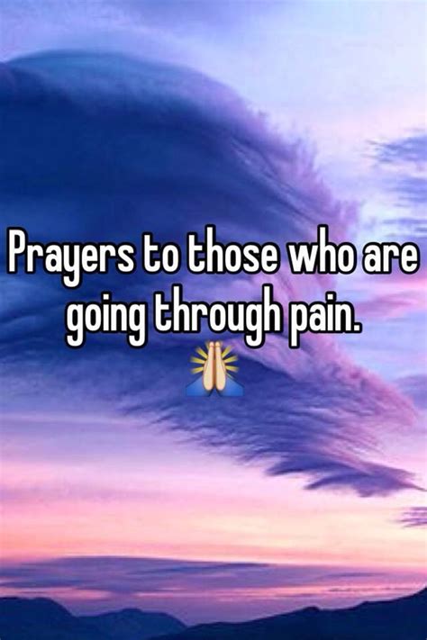 Prayers To Those Who Are Going Through Pain