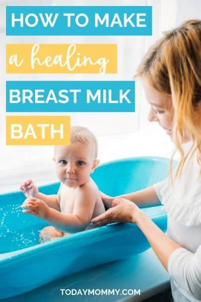 How To Make A Healing Breast Milk Bath For Your Baby Today Mommy
