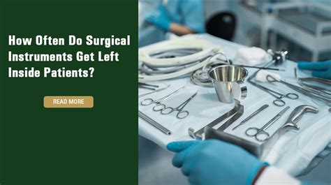 How Often Do Surgical Instruments Get Left Inside Patients Raynes And Lawn