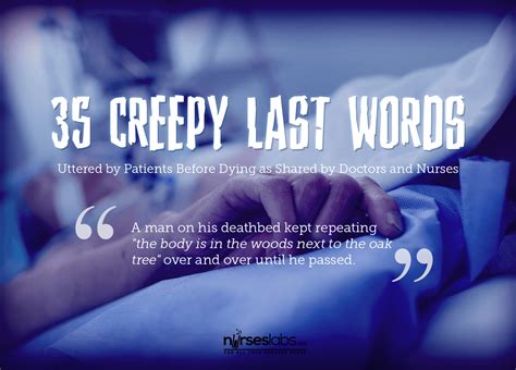 35 Creepy Last Words Uttered By Patients Before Dying As Shared By