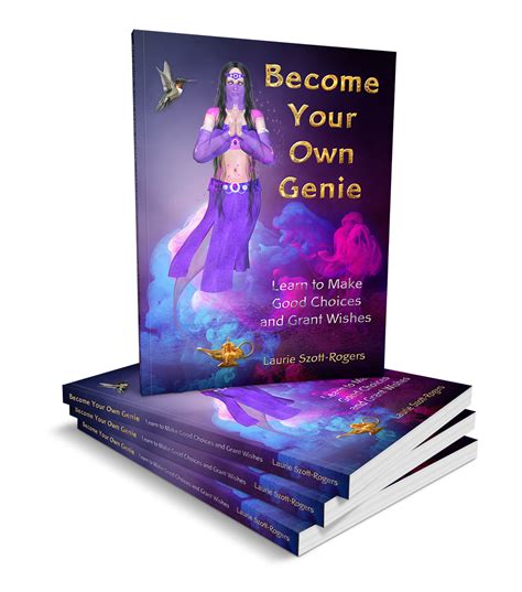 Become Your Own Genie-(Color Version) Learn to Make Good Choices and ...