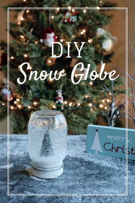 Diy Snow Globe Easy Christmas Decorations