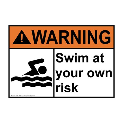 Warning Sign Swim At Your Own Risk Sign ANSI Recreation