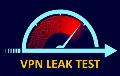 Vpn Leak Test Is Your Vpn Working If Not How To Fix It