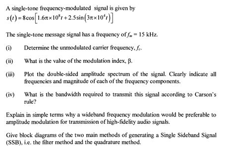 Solved A Single Tone Frequency Modulated Signal Is Given