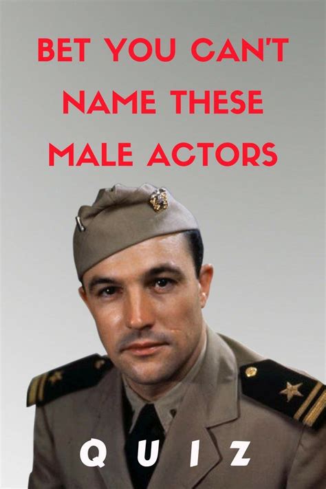 They Were Some Of The Greatest Male Actors Can You Name
