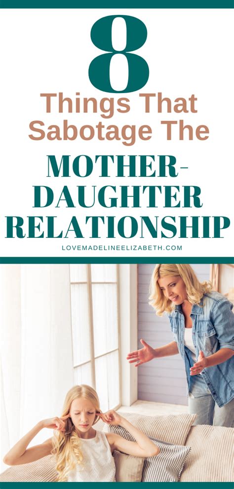 8 Things That Sabotage The Mother Daughter Relationship In 2020