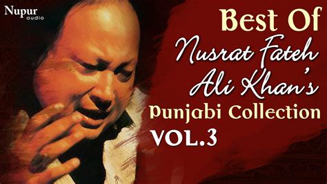 Best Of Nusrat Fateh Ali Khan Evergreen Punjabi Qawwali Hits Collection Vol3 Nupur Audio