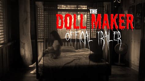 The Doll Maker Official Trailer Youtube