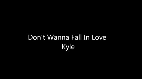 Don T Wanna Fall In Love Lyrics Communauté Mcms