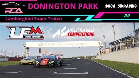 Assetto Corsa Competizione Lfm En Donington Parck Con El Lamborghini