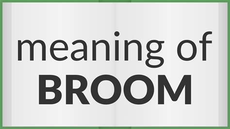 Broom Meaning Of Broom Youtube