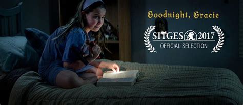 Horror Short “goodnight Gracie” Review Gngraciefilm The Hollywood 360