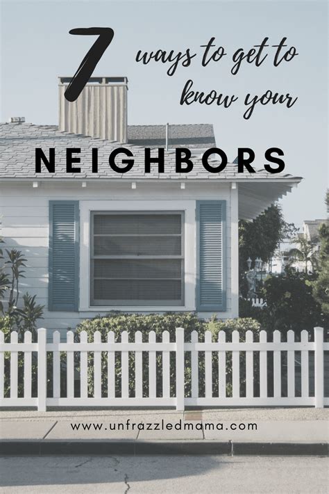 7 ways to get to know your neighbors unfrazzled mama