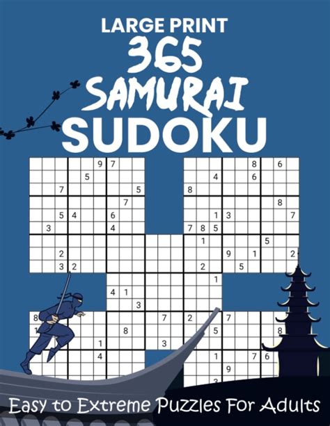 Large Print 365 Easy To Extreme Samurai Sudoku Puzzles For Adults Fun