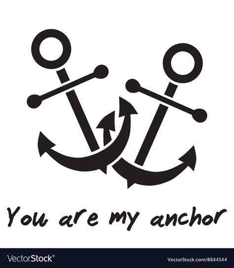 You Are My Anchor Declaration Of Love Vector By Matahiasek Image
