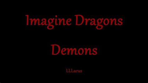 Imagine Dragons Demons Magyar Zeneszöveggel Youtube