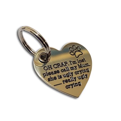 Number one in pet tags. "Mum Is Ugly Crying" Engraved Dog Tag | Engraving Studios